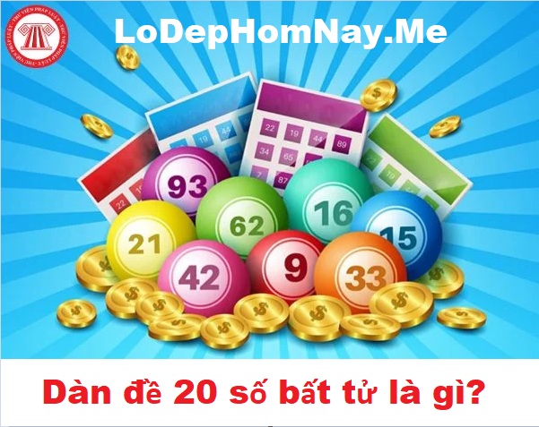 Dàn đề 20 số bất tử là gì?