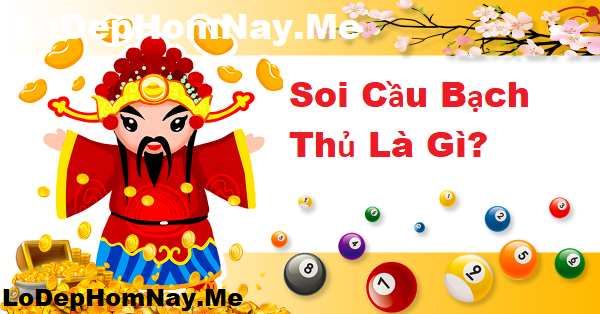 Soi cầu bạch thủ lô 2 nháy hôm nay là gì?